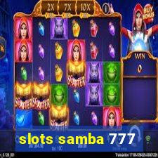 slots samba 777